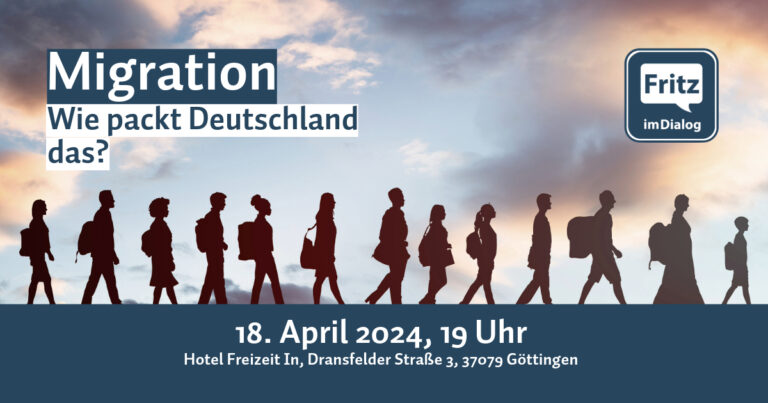 Mehr über den Artikel erfahren Fritz im Dialog am 18. April: Migration – Wie packt Deutschland das?